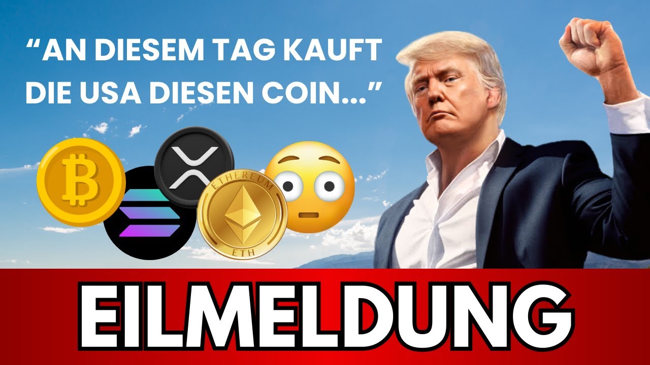 EILMELDUNG: TRUMP NENNT DATUM FÜR KRYPTO KAUF😍🗓️