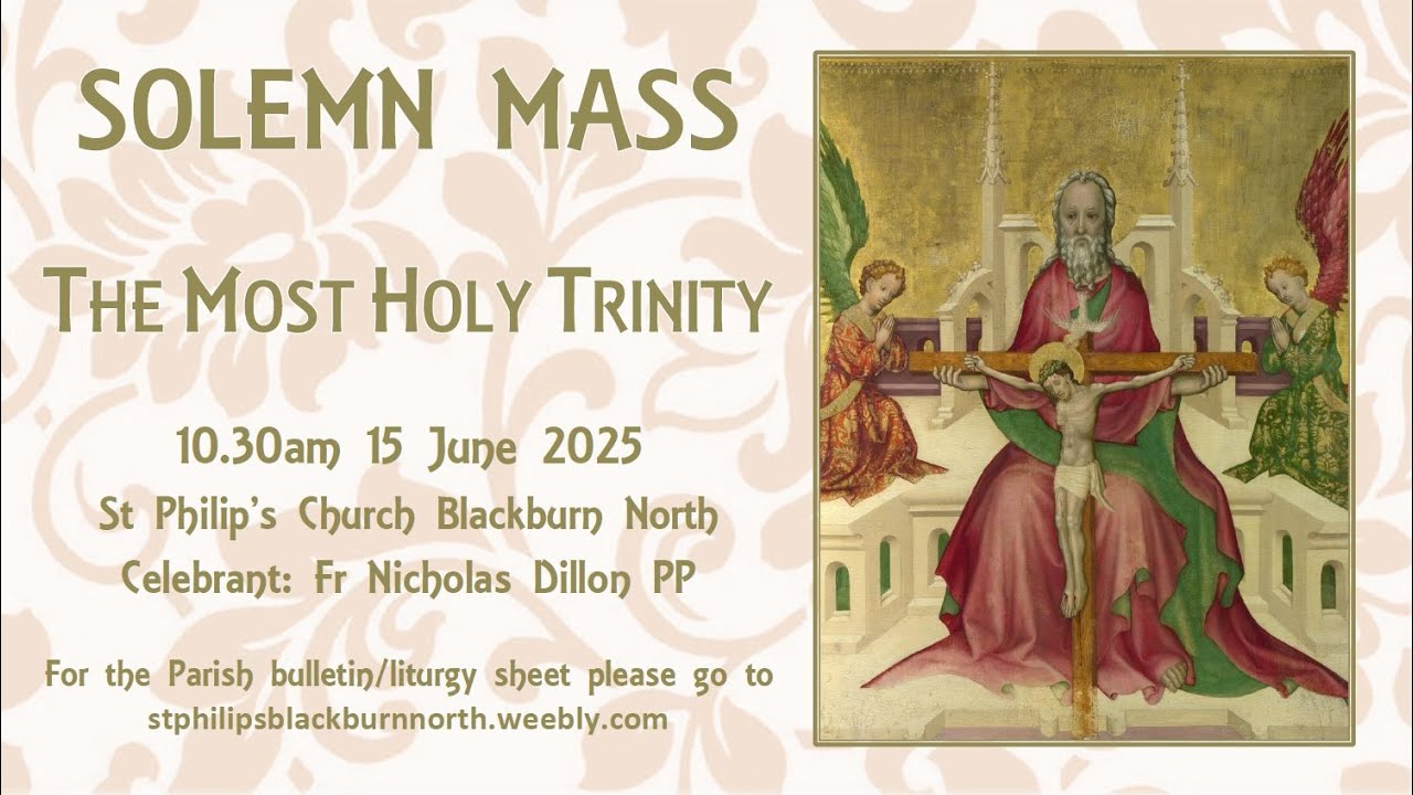 Solemn Mass - The Most Holy Trinity 15 June 2025 - YouTube