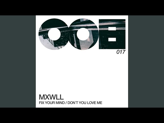Fix Your Mind (Original Mix)