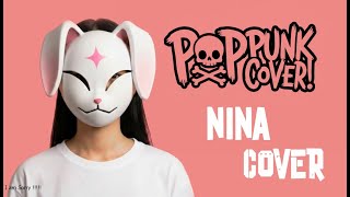 Download lagu NINA COVER POP PUNK BY BUNNY STELLAR