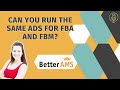 Amazon Advertising for FBA versus FBM