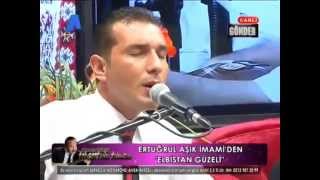 ERTUĞRUL AŞIKİMAMİ ELBİSTAN GÜZELİ Resimi