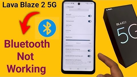 How to solve Bluetooth not connecting problem in Lava blaze 2, bluetooth connecting problem