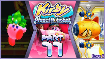 Kirby Planet Robobot (100%) - Part 11 - Area 4 VS Core Kabula | (Blind Playthrough)