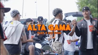 ALTA GAMA 🏁 -  FAAY (PROD BY ALEX)