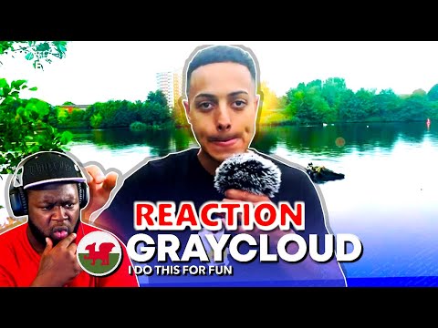 (REACTION) GRAYCLOUD 🏴󠁧󠁢󠁷󠁬󠁳󠁿 | I DO THIS FOR FUN