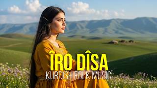 Îro Dîsa Kurdish Folk 