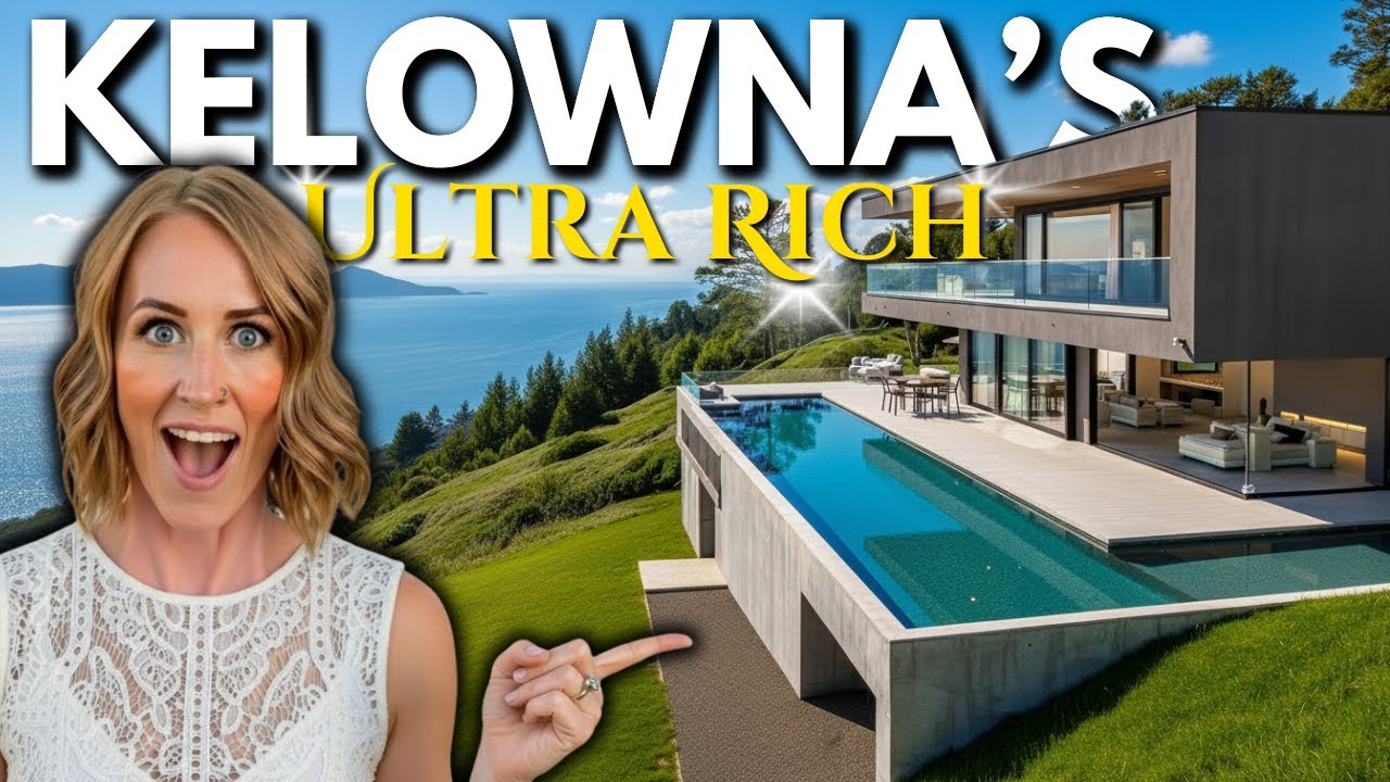 Where Kelowna's Ultra Wealthy Choose To Live