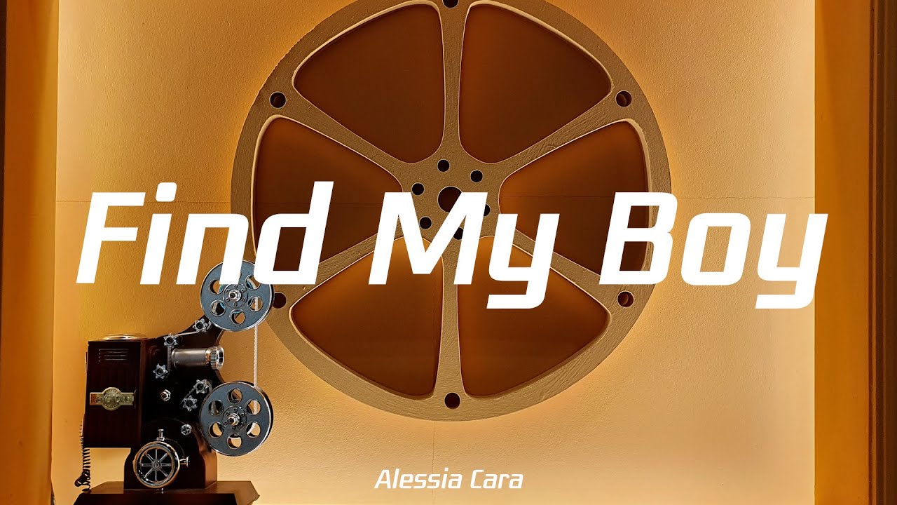 Alessia Cara - Find My Boy 