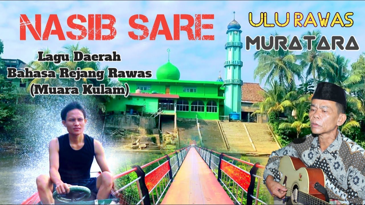 #gitartunggal II BAHASA REJANG #Muarakulam  #Ulu Rawas #musirawasutara #lagudaerahsumateraselatan