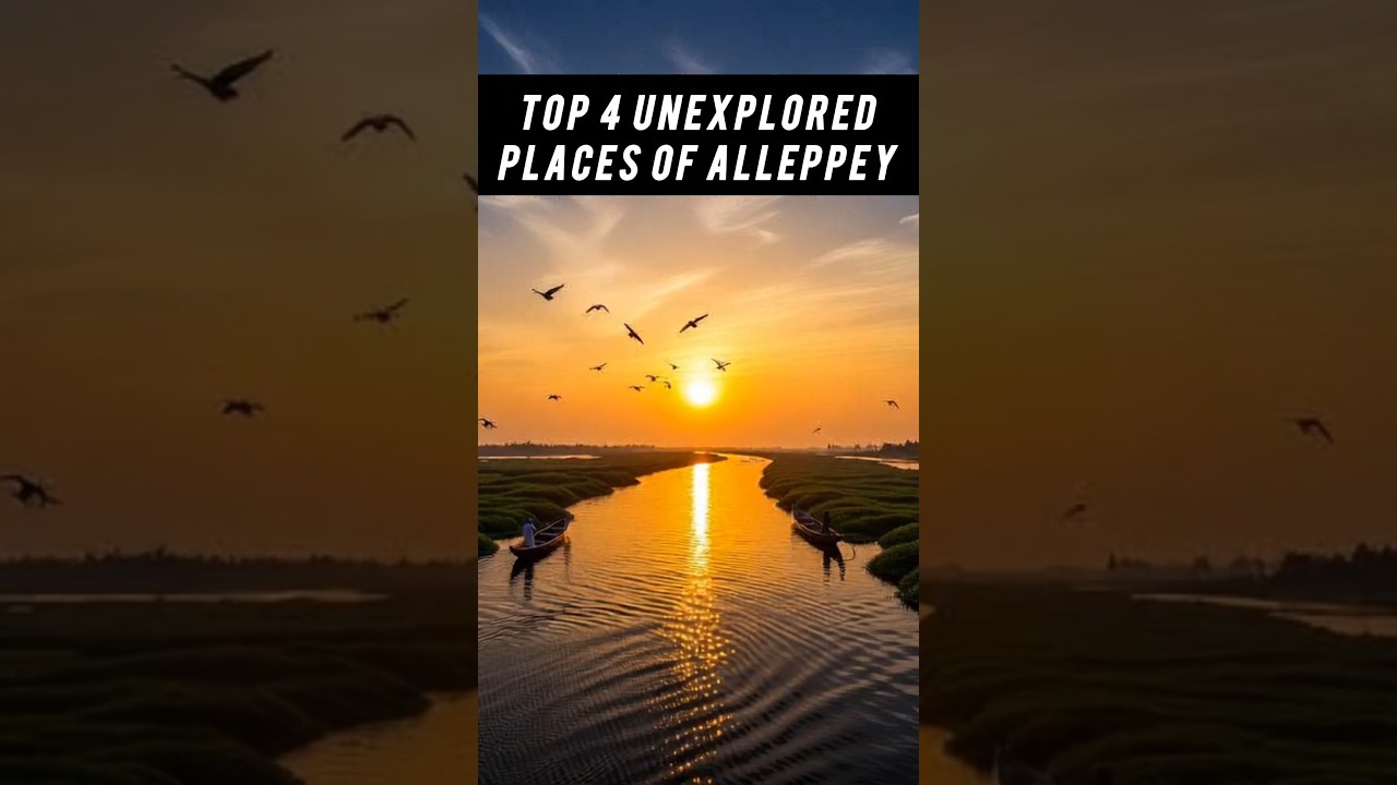 🌊 Alleppey Hidden Gems | Unexplored Backwaters & Secret Spots in Kerala 