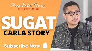 CARLA | PAPA DUDUT STORIES