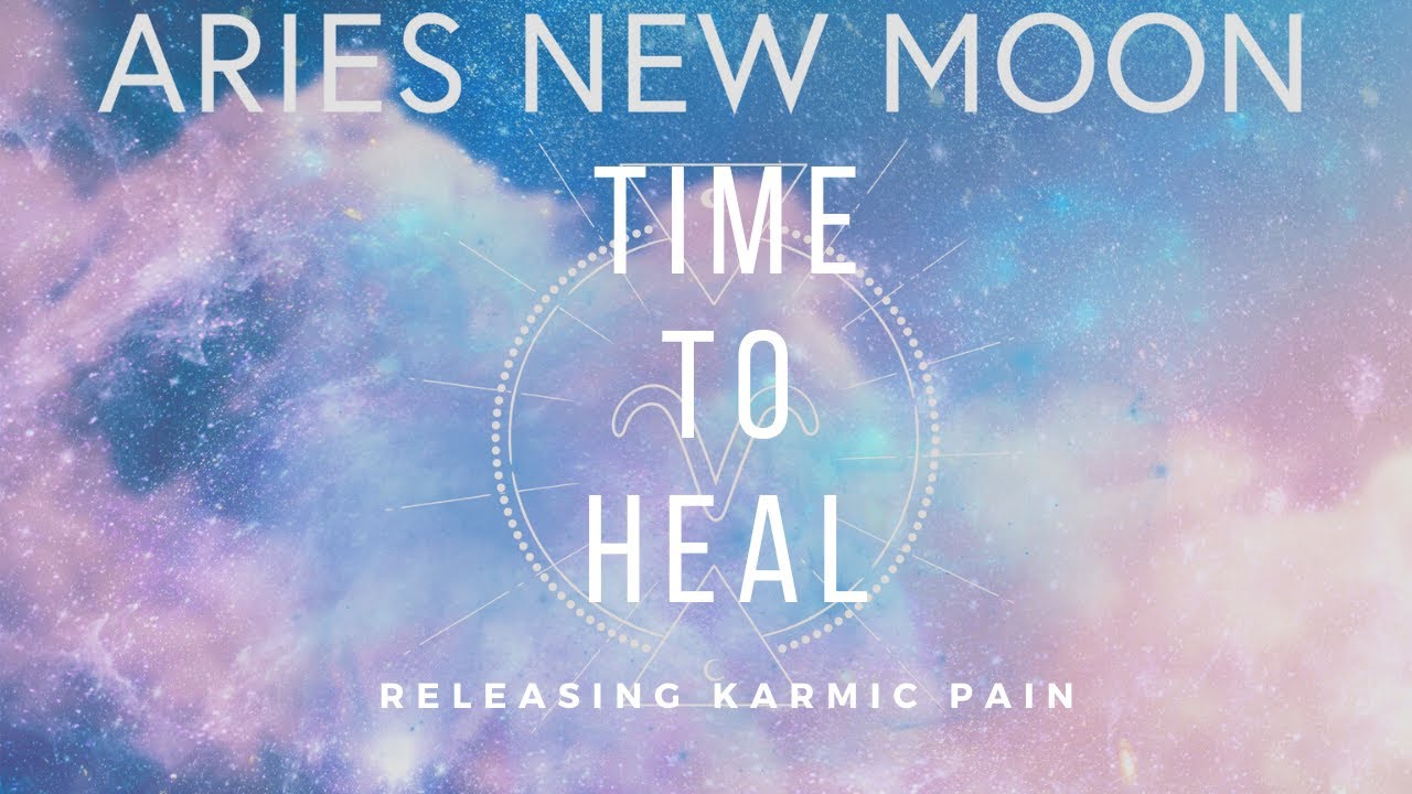 Aries New Moon Energy Update: Finally letting go of the past - YouTube