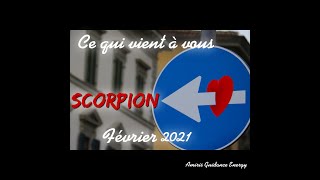 SCORPION | FÉVRIER 2021 | DES SECRETS PLUS SI SECRET ! | CE QUI VIENT À VOUS