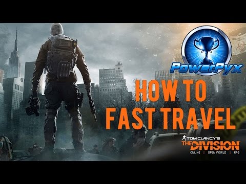 The Division - How to Fast Travel