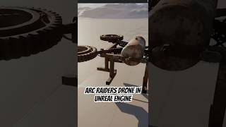Making The Arc Raiders Drone In Unreal Engine