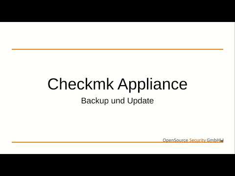 Backup and Update of the Checkmk Appliance and Checkmk