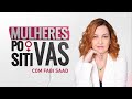 Renata Cruppi | Mulheres Positivas - 05/05/24