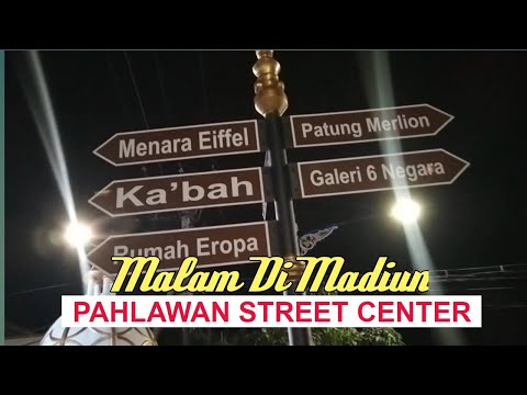 Malam di Madiun, Pahlawan Street Center