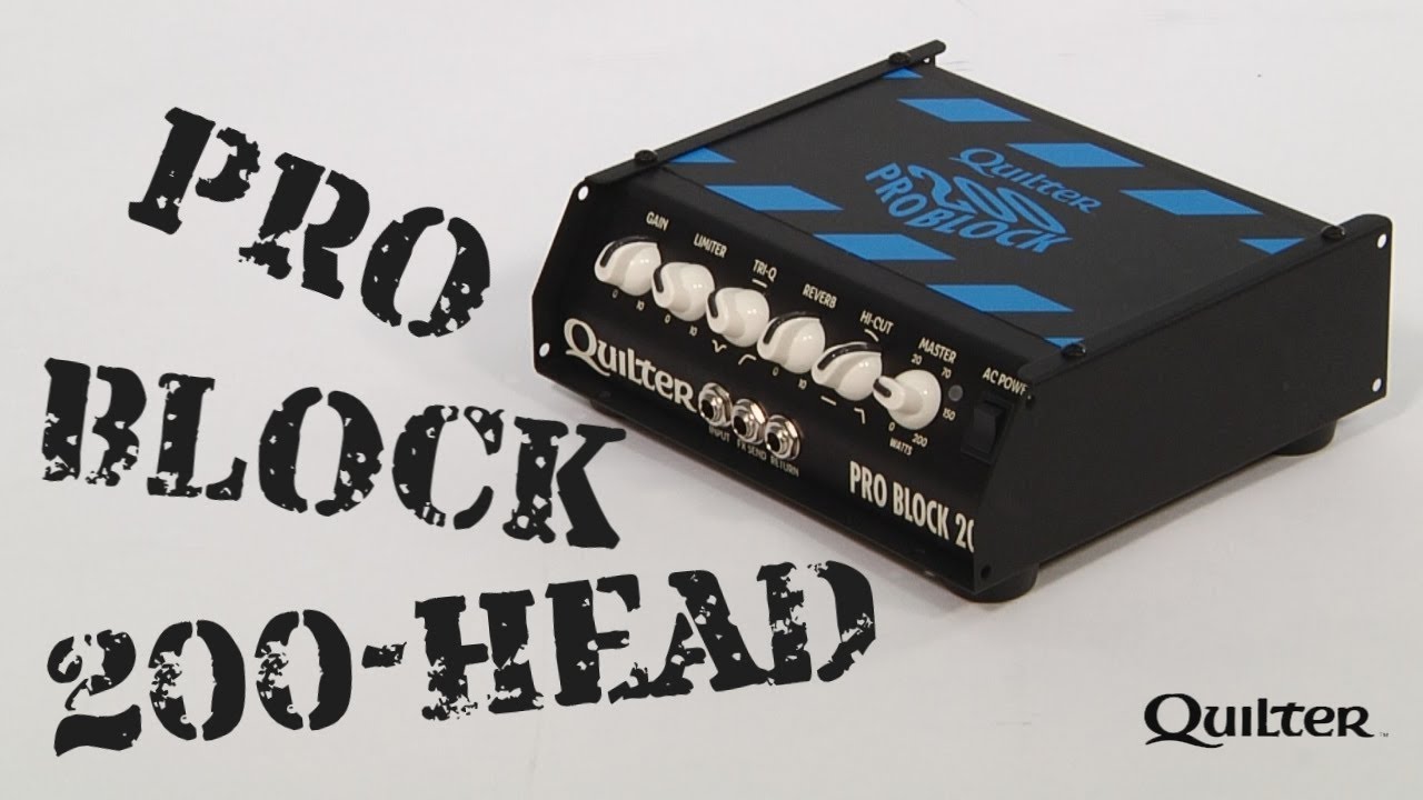 Quilter / ギターアンプ PRO BLOCK 200-HEAD - YouTube