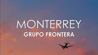 Grupo Frontera - Monterrey (Letra)