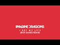 I Bet My Life (Riot Games Remix) - Imagine Dragons