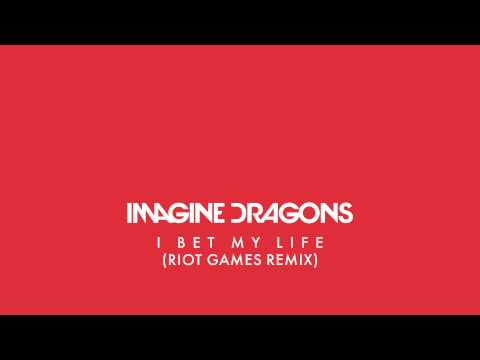 Am I the only one who never heard this? I Bet My Life (Imagine Dragons) - Riot Games Remix