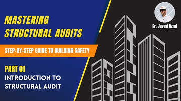 Structural Audit Part 01| Er. Javed Azmi