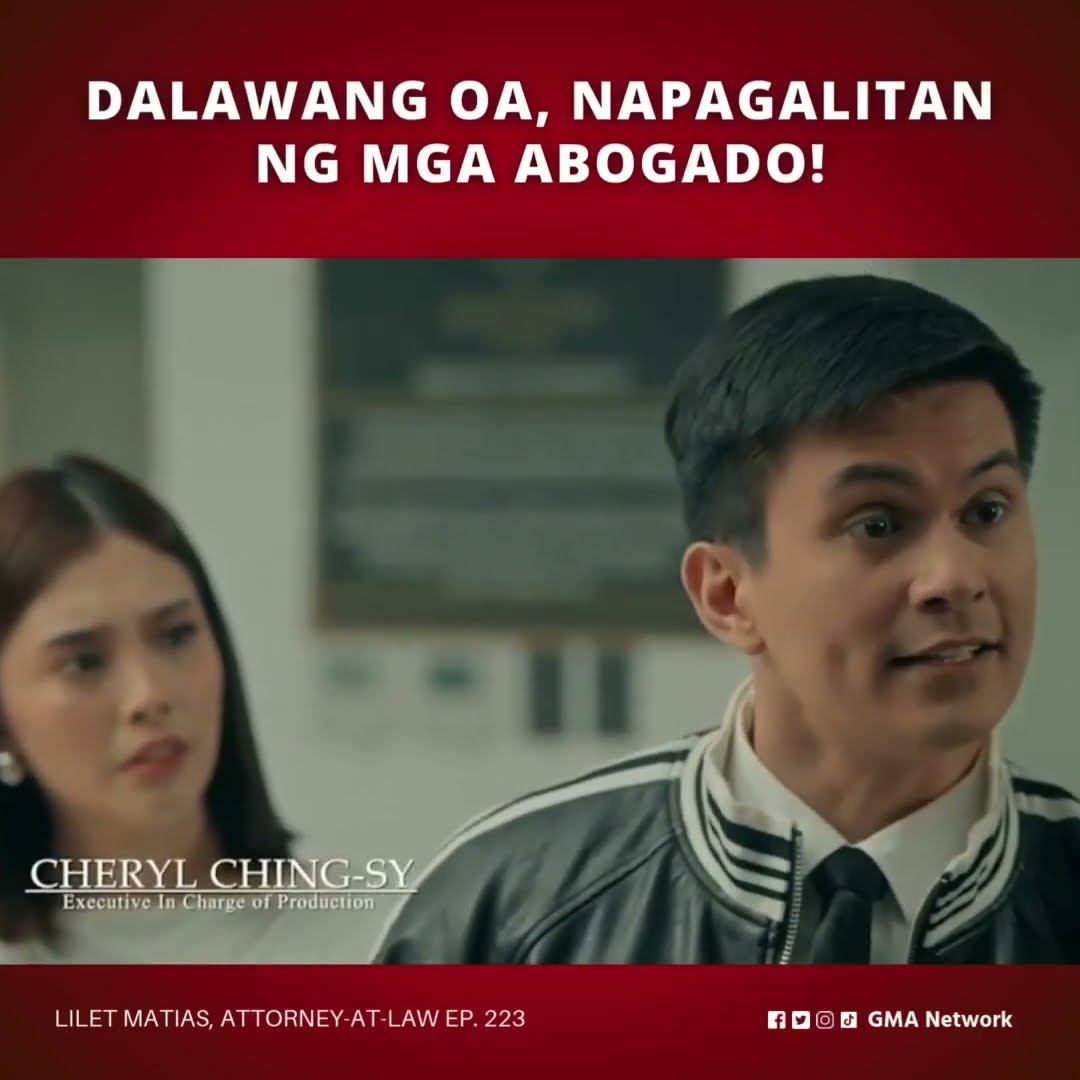 Lilet Matias, Attorney-at-Law: Dalawang OA, napagalitan ng mga abogado! (Episode 223)