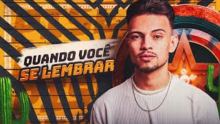 QUANDO VOCÊ SE LEMBRAR - Victor Meira PISEIRO ORIGINAL