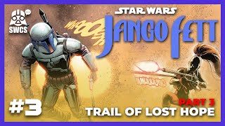 Jango Fett #3 | TRAIL OF LOST HOPE | Star Wars Comics Story | CANON | 2024