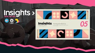 Mastering VR Art: Working with References | Insights Series