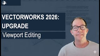 Editing Viewports in Vectorworks 2026