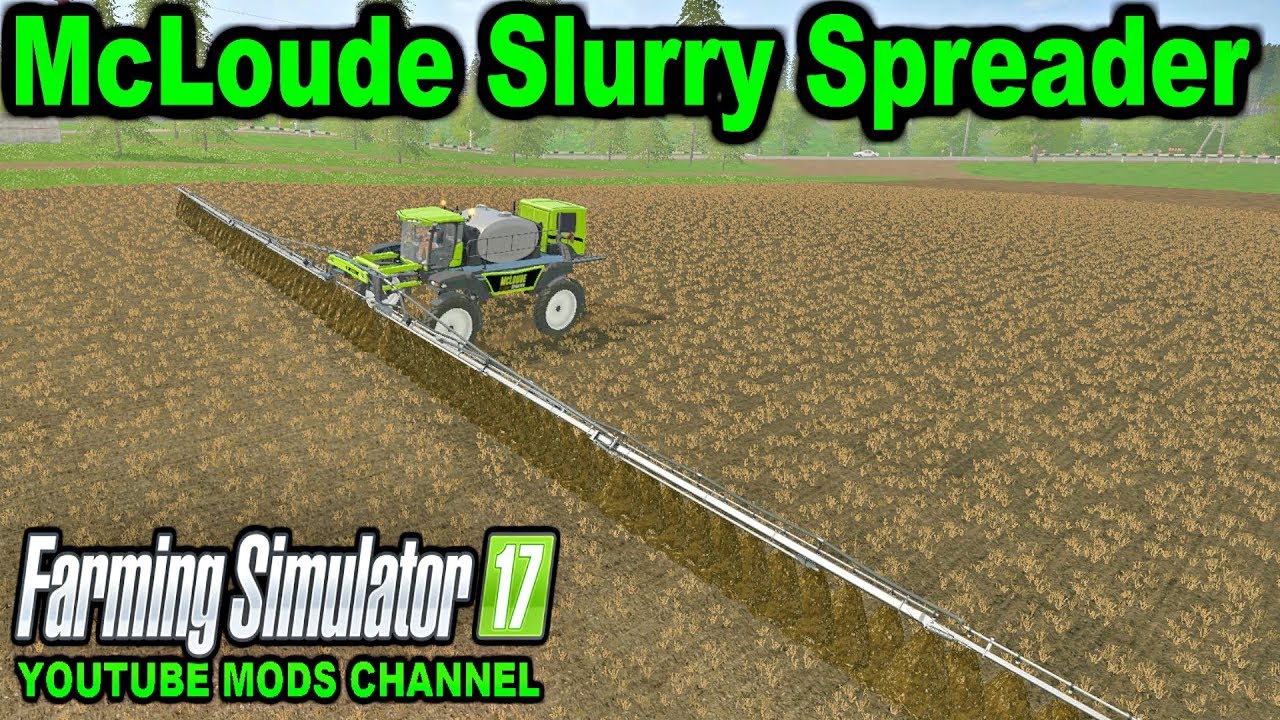Farming Simulator 2017 Mods McLoude Slurry Spreader