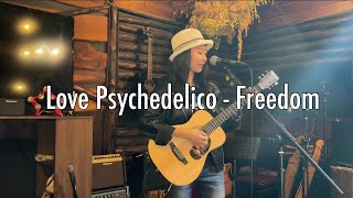 Love Psychedelico - Freedom acoustic cover (Live at K. cafe)