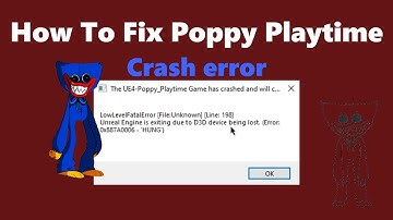 How to fix Poppy Playtime CRASHING