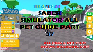 Saber Simulator All Pet Guide Part 37 All Pets From Island 88