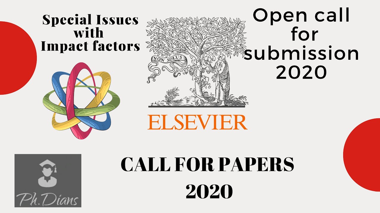 Call for papers in Elsevier journals.Accepting articles for special