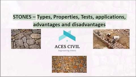 Stones -  definition, types, advantages and disadvantages, Stone masonry