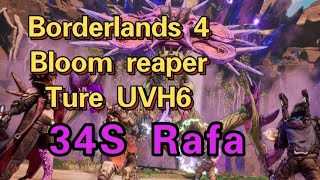Rafa vs BLOOMREAPER The Invincible in 34s | UVH6 True Mode | Borderlands 4 Raid Boss