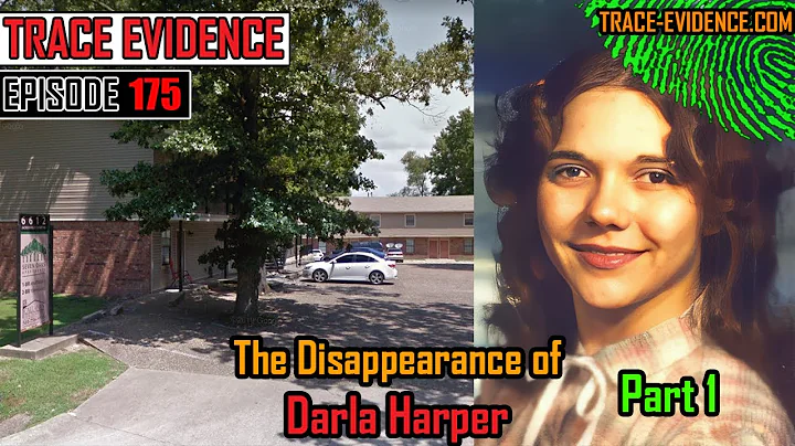 175 - The Disappearance of Darla Harper - Part 1