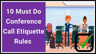 10 Conference Call Etiquette Rules You Should Follow As a Host