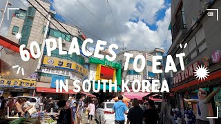 60 places to eat (or not) in south korea - mostly seoul