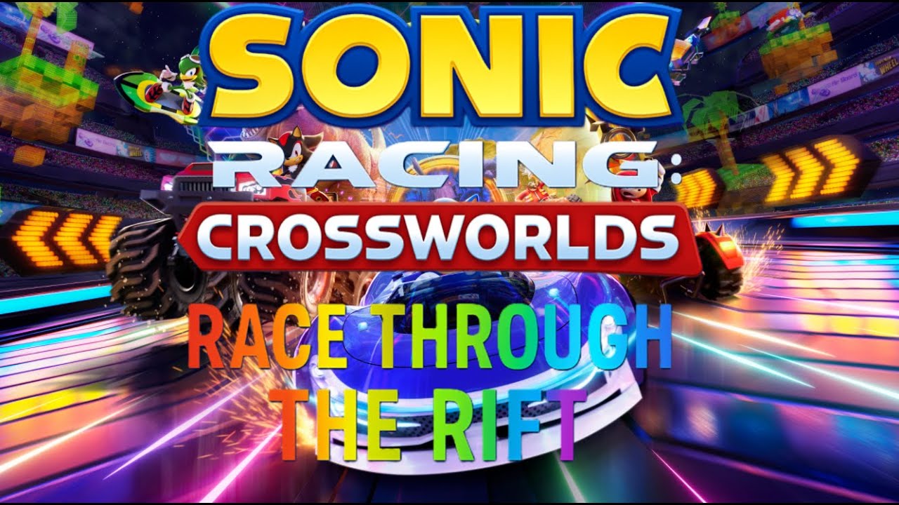 Sonic Racing: CrossWorlds – Race Through the Rift (Original song)