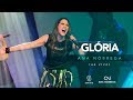 Ana Nóbrega - Glória [DVD Não me deixes desistir]