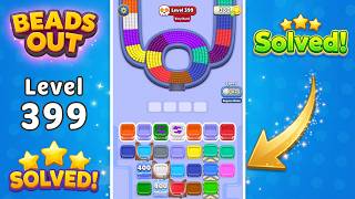 [NEW UPDATE] Beads Out - Level 399 Walkthrough 🧩 | Solution & Gameplay (Voodoo) 🔴