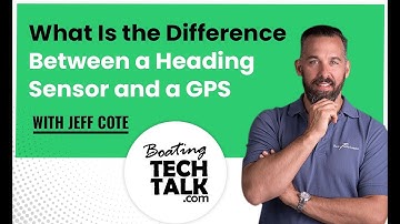 Ask PYS - What Is the Difference Between a Heading Sensor and a GPS?