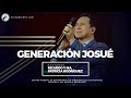 #36 Generación Josué - Pastor Ricardo Rodríguez