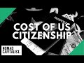 What is the Cost to be a US Citizen?