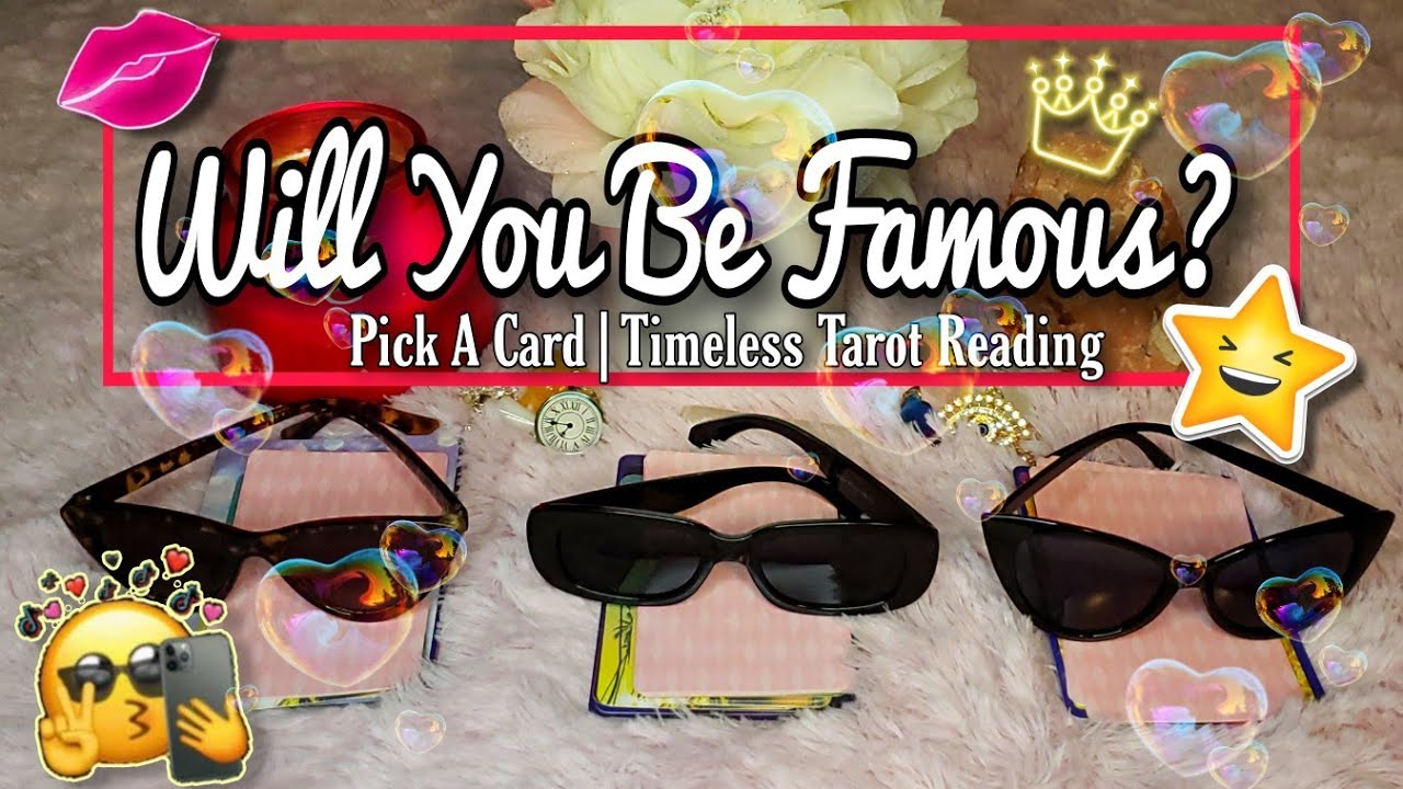 💎Will YOU be  FAMOUS?💎🌟😎💋🍾🎯 Timeless✨Pick A Card✨| Tarot Reading